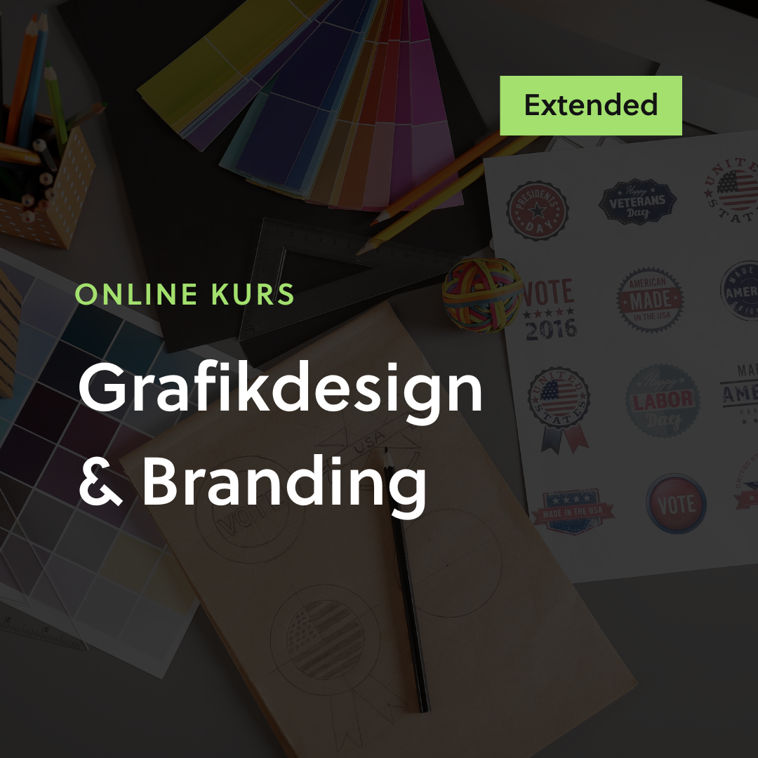 Online Kurs Grafikdesign & Branding (Extended)