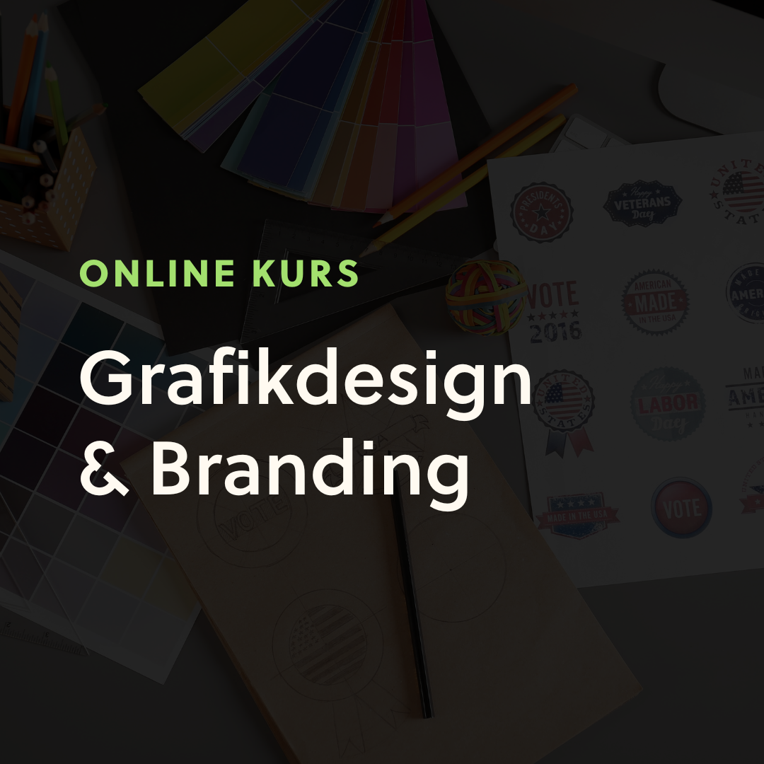 Online Kurs Grafikdesign & Branding