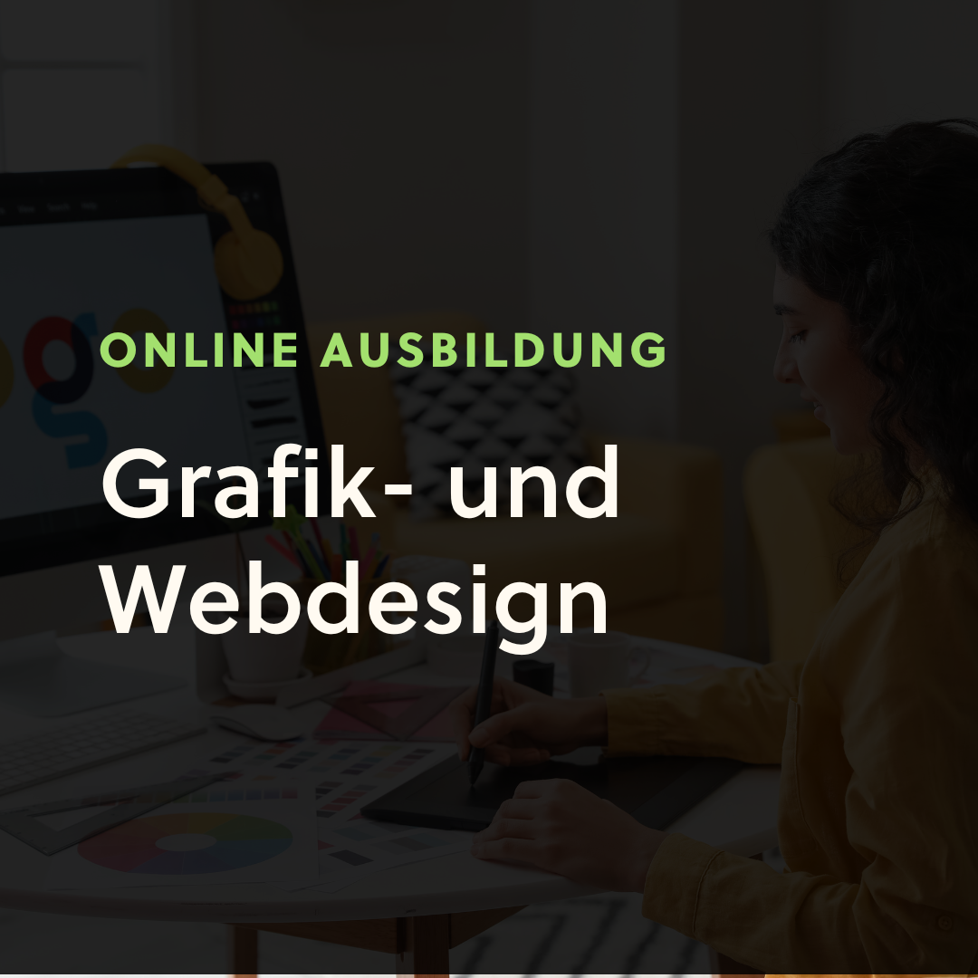 Online Ausbildung im Grafik- und Webdesign