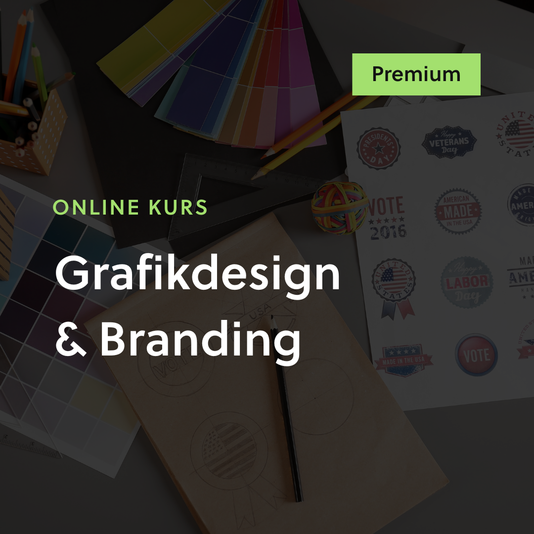 Online Kurs Grafikdesign & Branding (Premium)